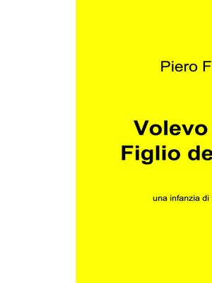 cover image of Volevo essere Figlio della Lupa